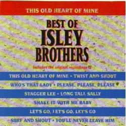 Isley Brothers - This Old Heart of Mine